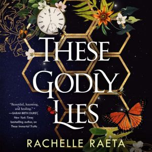 These Godly Lies, Rachelle Raeta