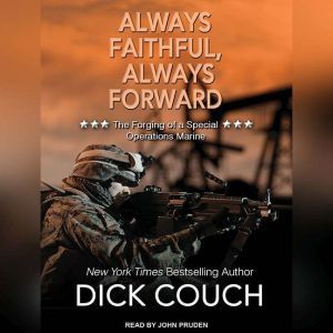 Always Faithful, Always Forward, Dick Couch