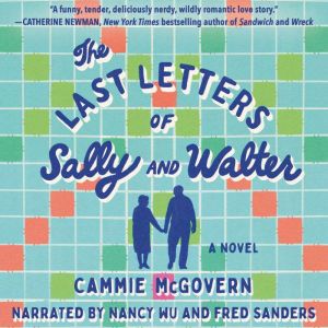 The Last Letters of Sally and Walter, Cammie McGovern
