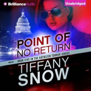 Point of No Return, Tiffany Snow