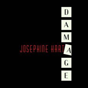 Damage, Josephine Hart
