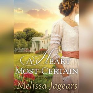 A Heart Most Certain, Melissa Jagears