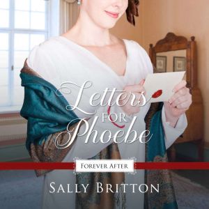Letters For Phoebe, Sally Britton