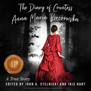 The Diary of Countess Anna Maria Bere..., Anna Maria Berezowska
