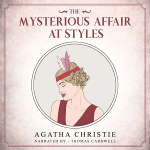 The Mysterious Affair At Styles, Agatha Christie