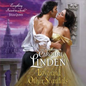 Love and Other Scandals, Caroline Linden