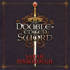 The Double-Edged Sword: Book 1