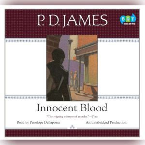 Innocent Blood, P. D. James