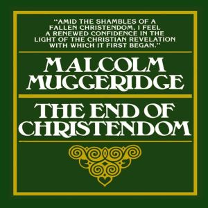 The End of Christendom