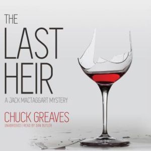The Last Heir, Chuck Greaves