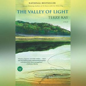 The Valley of Light, Terry Kay