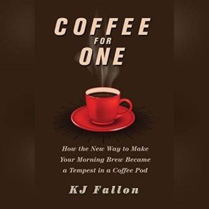 Coffee for One, KJ Fallon