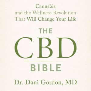 The CBD Bible, Dr. Dani Gordon