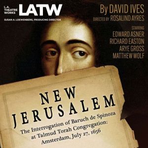 New Jerusalem The Interrogation of B..., David Ives