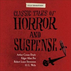 Classic Tales of Horror and Suspense, Arthur Conan Doyle