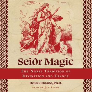 Seir Magic: The Norse Tradition of Divination and Trance