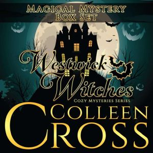 Westwick Witches Magical Mystery Boxs..., Colleen Cross
