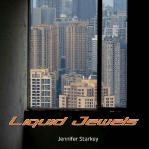 Liquid Jewels