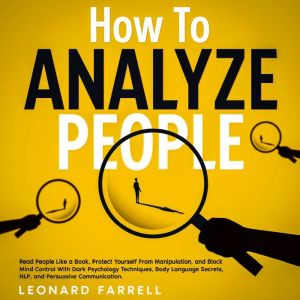 How To Analyze People, Leonard Farrell