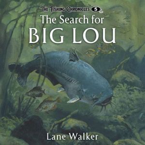 The Search for Big Lou