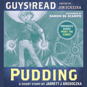 Guys Read Pudding, Jarrett J. Krosoczka