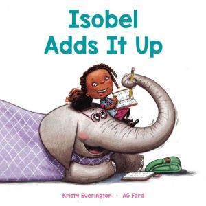 Isobel Adds It Up, Kristy Everington
