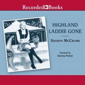 Highland Laddie Gone, Sharyn McCrumb
