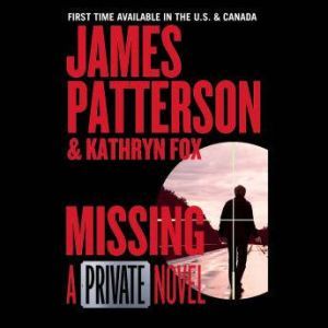 Missing: A Private Novel, James Patterson