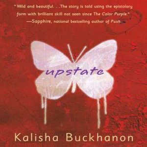 Upstate, Kalisha Buckhanon