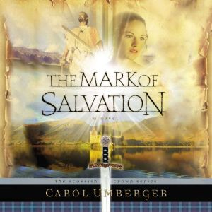 The Mark of Salvation, Carol Umberger