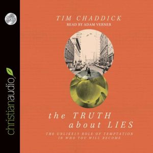 Truth about Lies, Tim Chaddick
