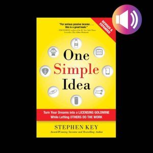 One Simple Idea, Revised and Expanded..., Stephen Key