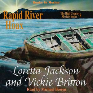 Rapid River Hoax, Loretta Jackson