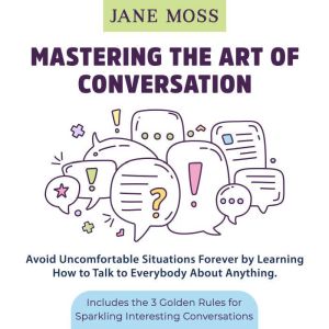 Mastering the Art of Conversation Av..., JANE MOSS