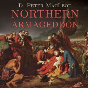 Northern Armageddon, D. Peter MacLeod