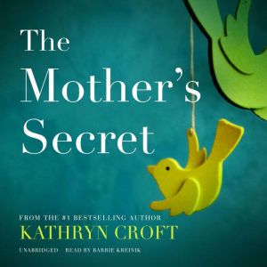 The Mothers Secret, Kathryn Croft