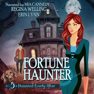 Fortune Haunter: A Cozy Mystery with a Ghostly Twist