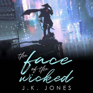 The Face of the Wicked: MM Sci-fi Romance Novella