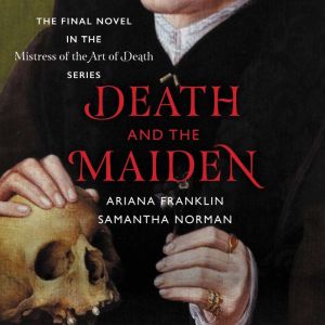 Death and the Maiden, Samantha Norman