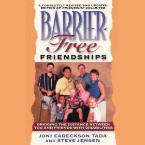 BarrierFree Friendships, Joni Eareckson Tada