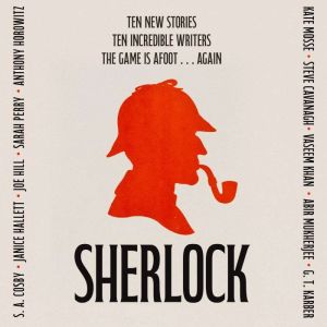 SHERLOCK Short Story Anthology, Various Authors