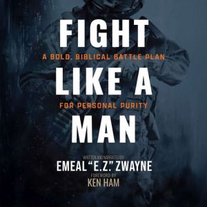 Fight Like a Man, Emeal Zwayne