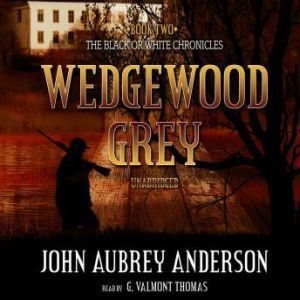Wedgewood Grey, John Aubrey Anderson