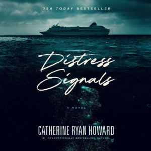 Distress Signals, Catherine Ryan Howard