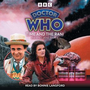Doctor Who: Time and the Rani: 7th Doctor Novelisation
