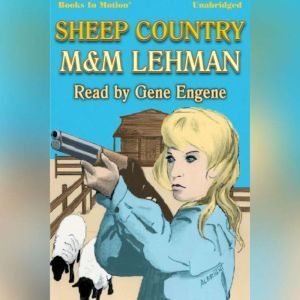 Sheep Country, MM Lehman
