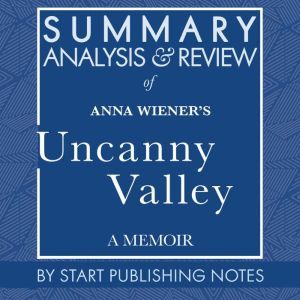 Summary, Analysis, and Review of Anna..., Start Publishing Notes