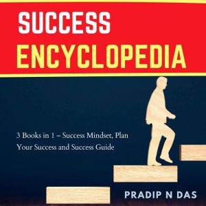 Success Encyclopedia, Pradip N Das