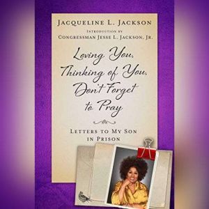 Loving You, Thinking of You, Dont Fo..., Jacqueline L. Jackson