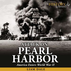Attack on Pearl Harbor America Enter..., Liam Dale